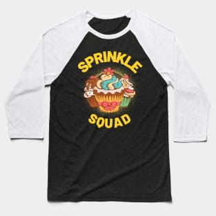 Sprinkle Squad Cool Cupcakes Lover Matching Birthday Party Baseball T-Shirt